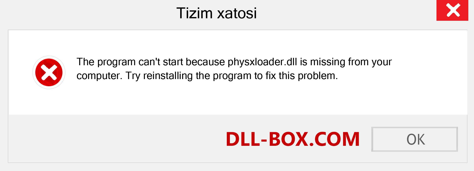 physxloader.dll fayli yo'qolganmi?. Windows 7, 8, 10 uchun yuklab olish - Windowsda physxloader dll etishmayotgan xatoni tuzating, rasmlar, rasmlar